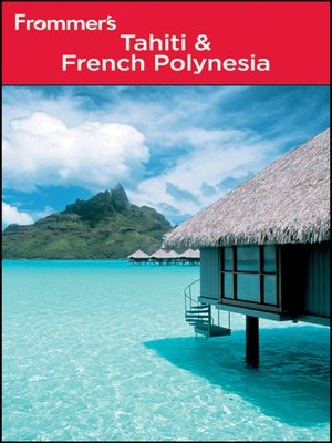 cover image of Frommer's Tahiti and French Polynesia